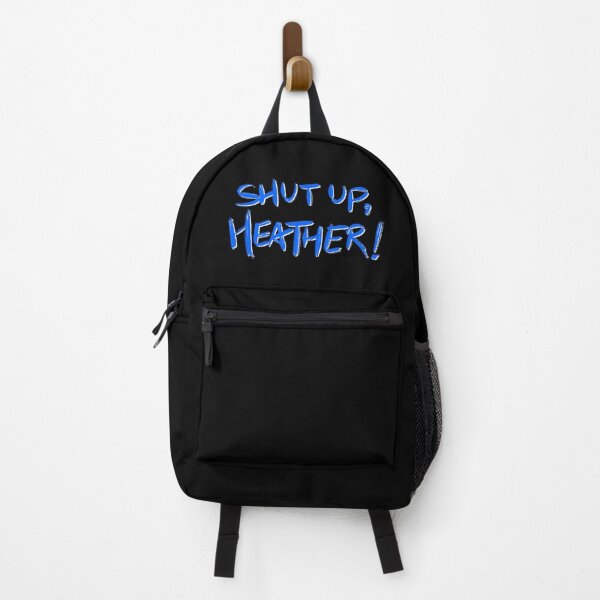 Item preview, Heathers quote SHUT UP, HEATHER! (blue/black) designed and sold by EmiliaMoscovich.