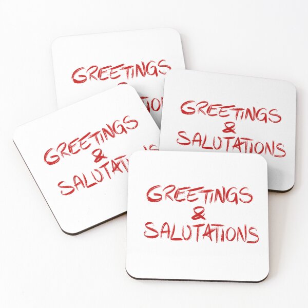 Item preview, Heathers quote GREETINGS & SALUTATIONS (red/white) designed and sold by EmiliaMoscovich.
