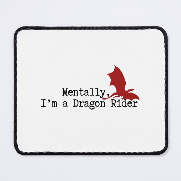 Item preview, Mentally, I'm a Dragon Rider designed and sold by MightyPenShop.