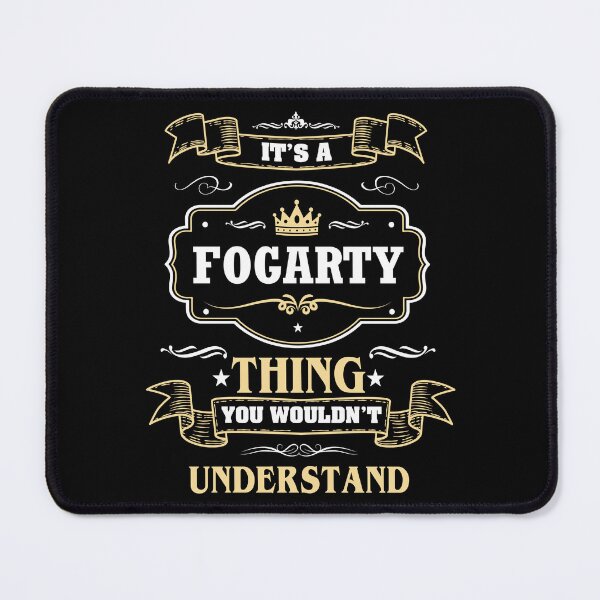 Item preview, It Is A Fogarty Thing You Wouldn't Understand Fogarty Name Shirt designed and sold by Zanden-zo.