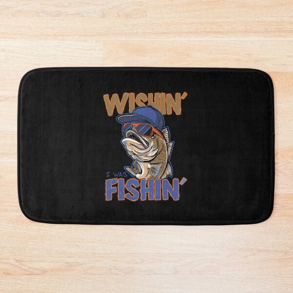 Item preview, Wishing I Was Fishing Cool Bass  designed and sold by FELICIABURNETT.
