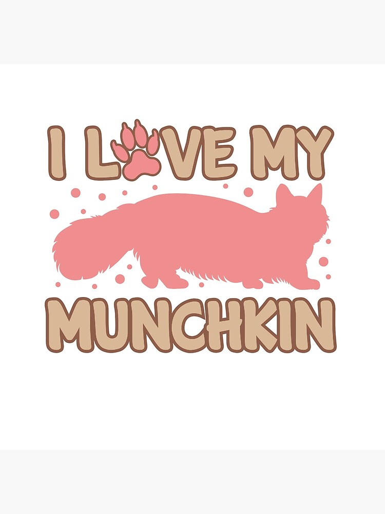 Love My Munchkin Cat by Dogvills