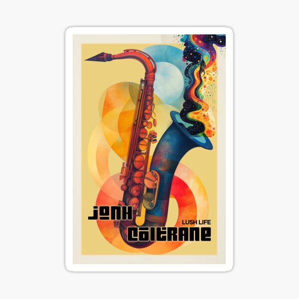 John Coltrane - Lush Life Poster Sticker