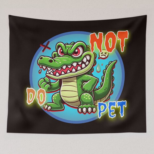 Item preview, Fierce Crocodile - "Do Not Pet" Warning designed and sold by SportyAndArtful.