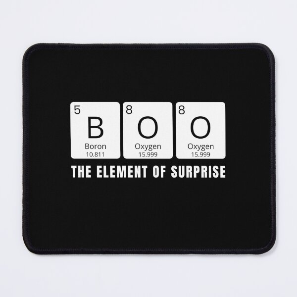 Item preview, Chemistry Boo The Element Of Surprise Chemist Halloween designed and sold by nanka-art.