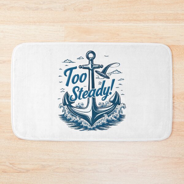 Item preview, Anchor And Sea - Too Steady designed and sold by KeopsMurat.