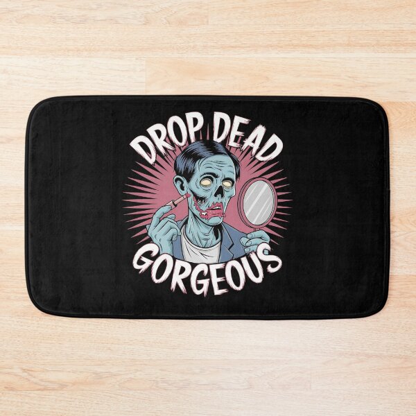 Item preview, Drop Dead Gorgeous Funny Gifts for Halloween designed and sold by KedzikDesigns.