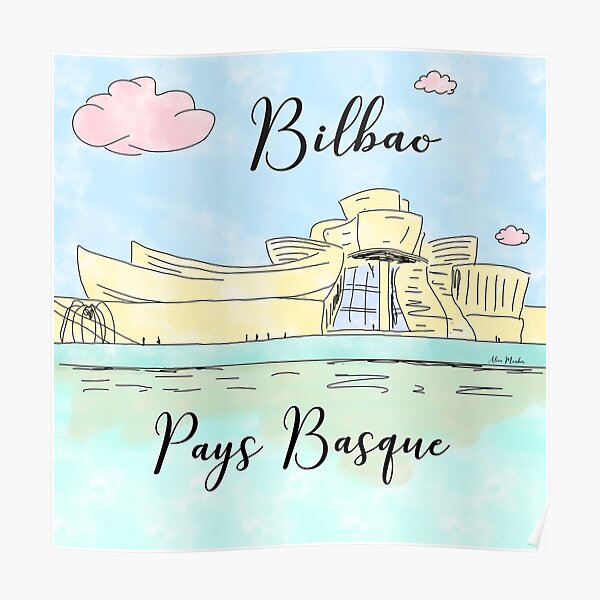 Bilbao Pays Basque by Alice Monber Poster