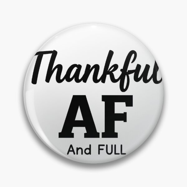 Item preview, thankful af and full  designed and sold by Ismartista.
