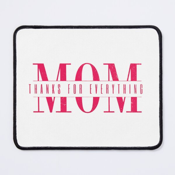 Item preview, thank you mom for everything designed and sold by Last-Oops.