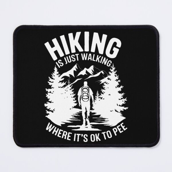 Item preview, Funny Hiking - Hiking is just walking where it's ok to pee designed and sold by Orsik.
