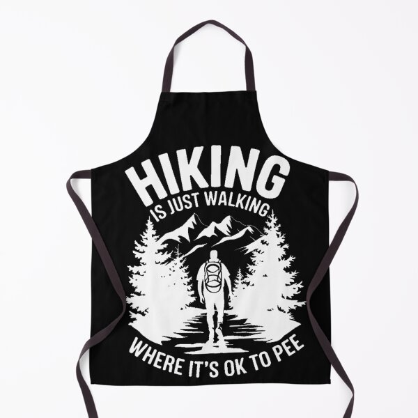 Item preview, Funny Hiking - Hiking is just walking where it's ok to pee designed and sold by Orsik.
