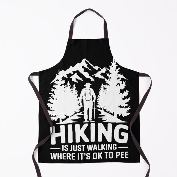 Item preview, Funny Hiking - Hiking is just walking where it's ok to pee designed and sold by Orsik.