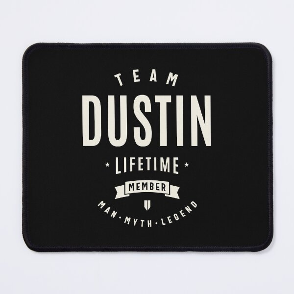Item preview, Team Dustin Lifetime Member Funny Name Dustin designed and sold by cidolopez.
