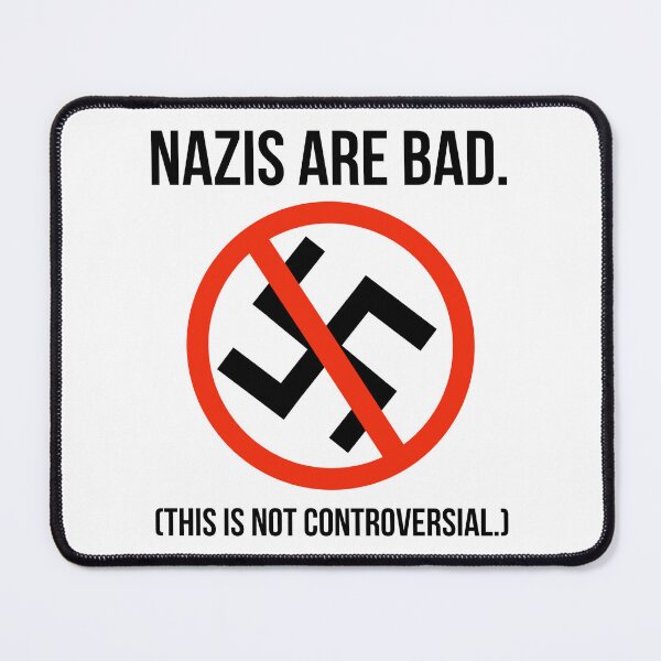 Item preview, Nazis are bad. designed and sold by Rachel the Artist .