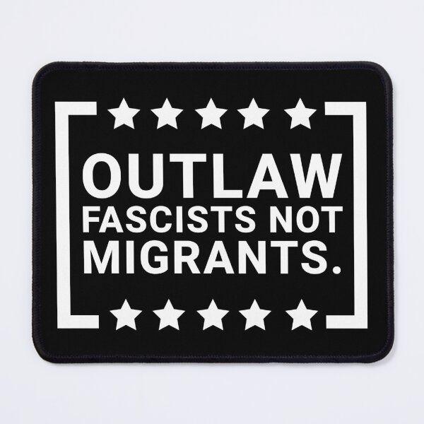 Item preview, Outlaw fascists not migrants  designed and sold by Rachel the Artist .