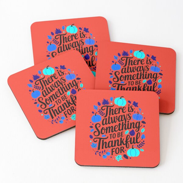Item preview, There Is Always Something To Be Thankful For Thanksgiving Quote designed and sold by TheArtOfPat.