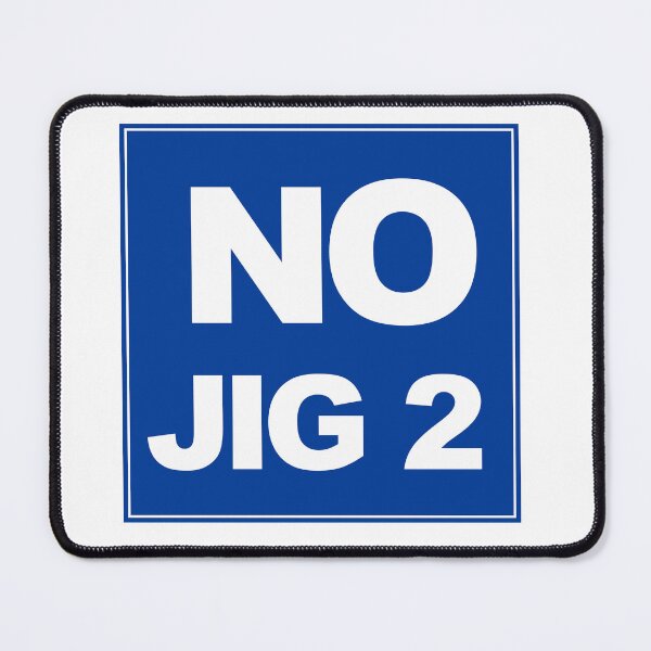 Item preview, No Jig 2 designed and sold by EMCproductions.