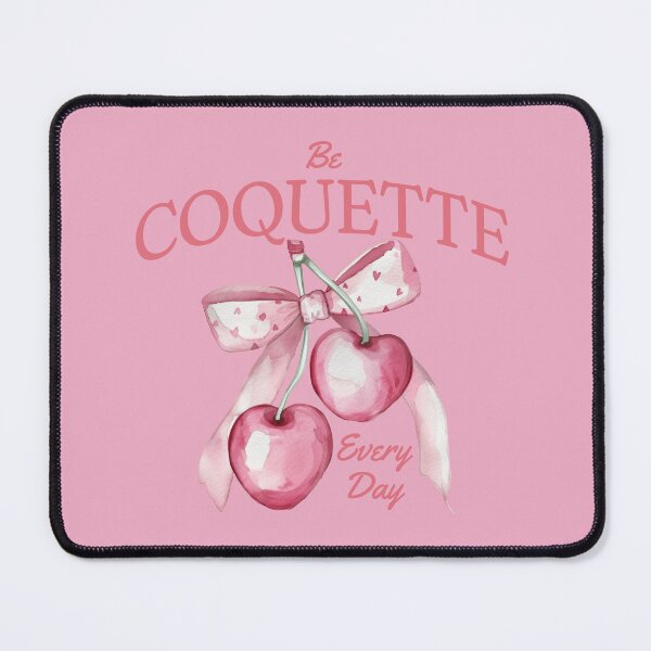 Item preview, Be Coquette Every Day designed and sold by Dollette Heaven.
