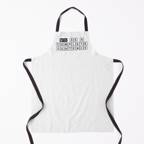 Item preview, NO is a complete sentence designed and sold by Reallybree.