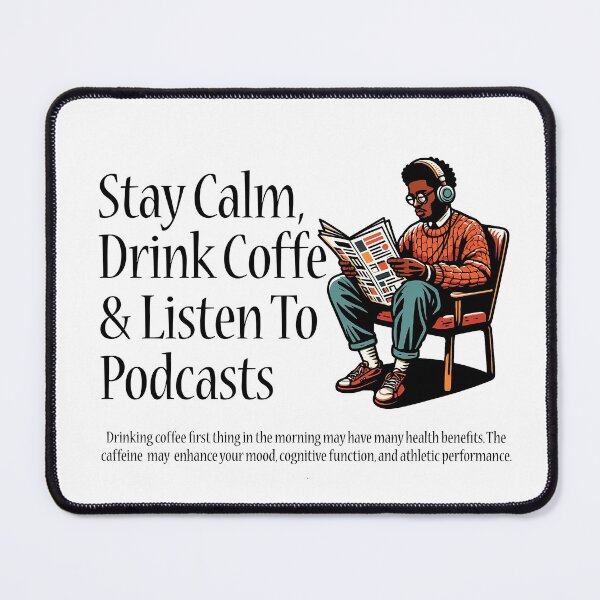 Item preview, Drink Coffee & Listen To Podcasts designed and sold by teesandlove.