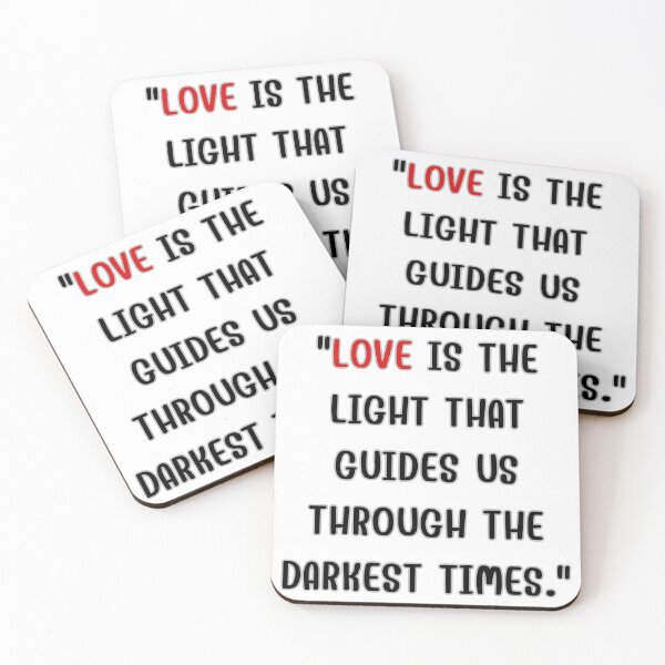 Item preview, love is the light that guides us through the darkest times, designed and sold by dinartanddesign.