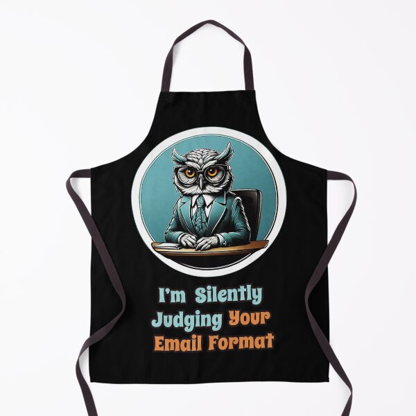 Item preview, Executive OWL, Funny Corporate Quotes - I'm Silently Judging Your Email Format designed and sold by Ridiculam Toga.