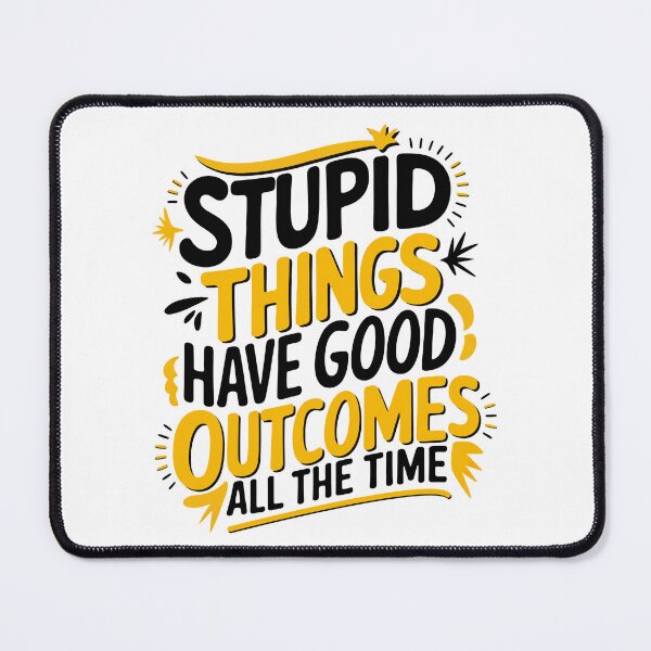 Item preview, Outer Banks, Stupid Things Have Good Outcomes All The Time, Outer Banks Netflix Fan Art designed and sold by graphic-genie.