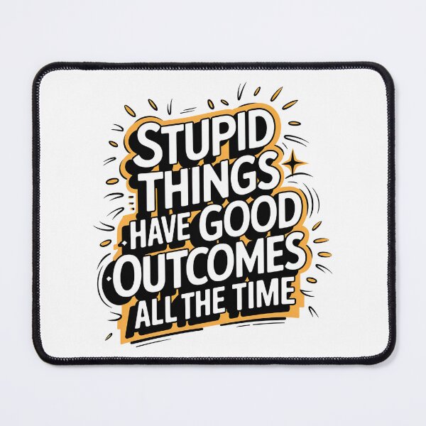 Item preview, Outer Banks, Stupid Things Have Good Outcomes All The Time, Outer Banks Netflix Fan Art designed and sold by graphic-genie.