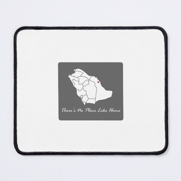 Item preview, Dammam , KSA, There’s No Place Like Home designed and sold by Jaleelah.