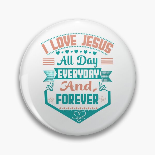 Item preview, I Love Jesus All Day Every Day And Forever designed and sold by Redeemed365.