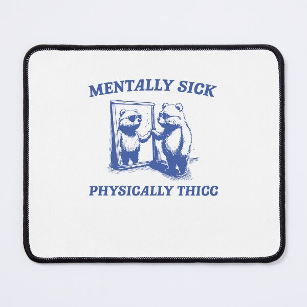 Item preview, Mentally Sick Physically Thick Funny Meme Silly Vintage Raccoon designed and sold by LoveMingle.
