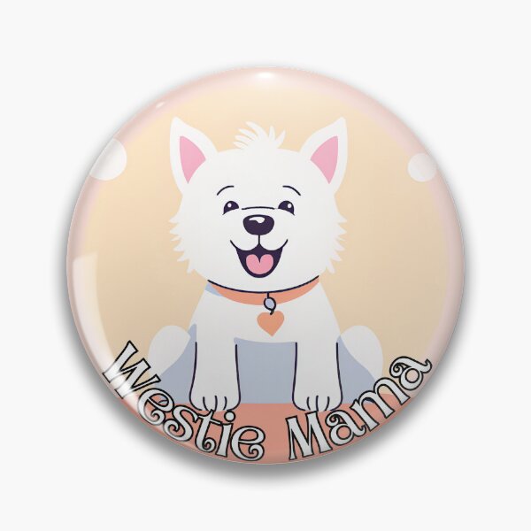 Item preview, Westie Mama,  Super Gift For dog Mum designed and sold by DotisDreams.