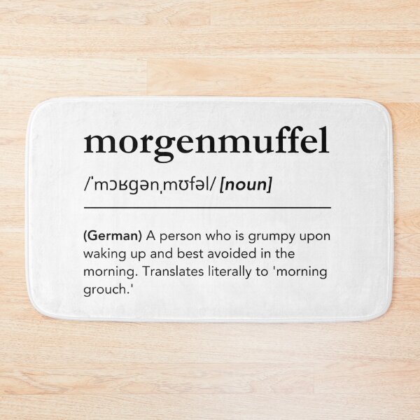 Item preview, Morgenmuffel definition, German Words, Morning Grouch designed and sold by lagunaklein.