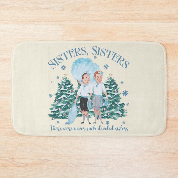 Item preview, Groovy Sisters Sisters Shirt, White Christmas Movie Sweatshirt Hoodie, There Were Never Such Devoted designed and sold by HuserPiri.