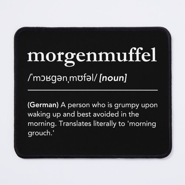 Item preview, Morgenmuffel definition, not a morning person designed and sold by lagunaklein.