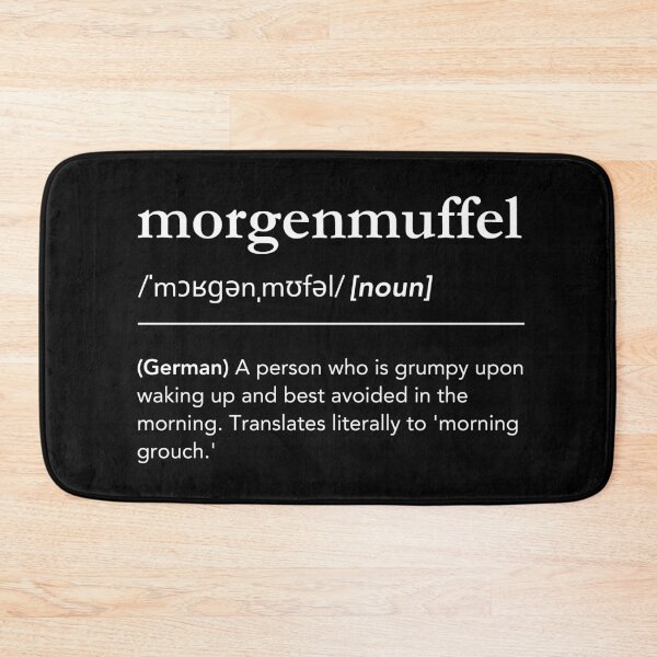 Item preview, Morgenmuffel definition, not a morning person designed and sold by lagunaklein.