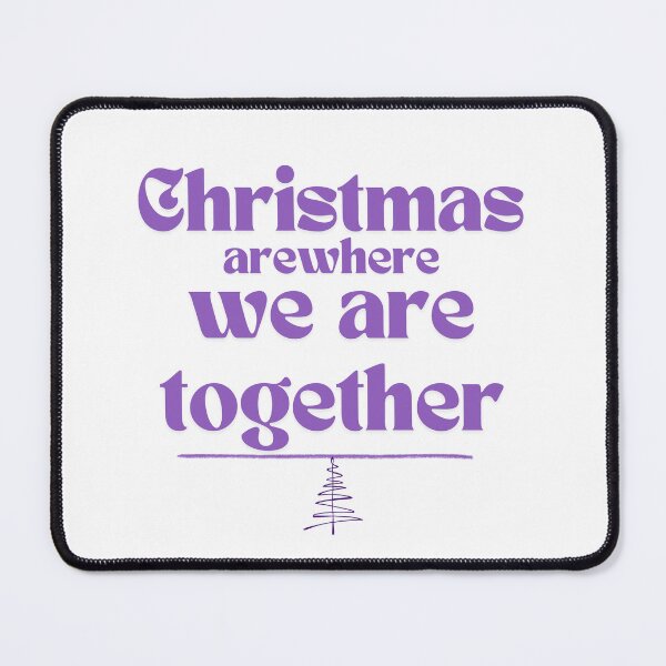 Item preview, Christmas are where we are together designed and sold by Abelievingheart.