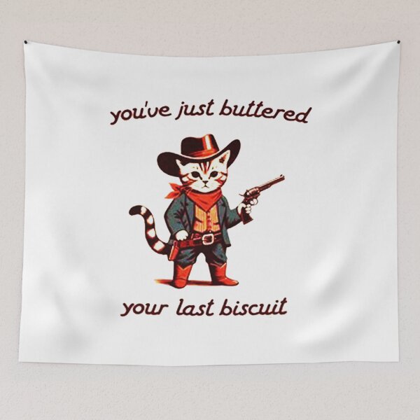 Item preview, You've Just Buttered Your Last Biscuit designed and sold by zoffydiano.