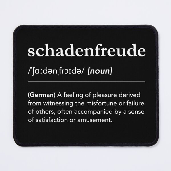 Item preview, Meaning of Schadenfreude, Schadenfreude Definition, cynical german word designed and sold by lagunaklein.