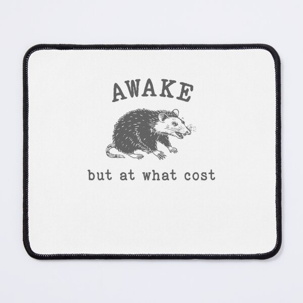 Item preview, Awake But At What Cost Vintage Funny Possum Rat designed and sold by LoveMingle.
