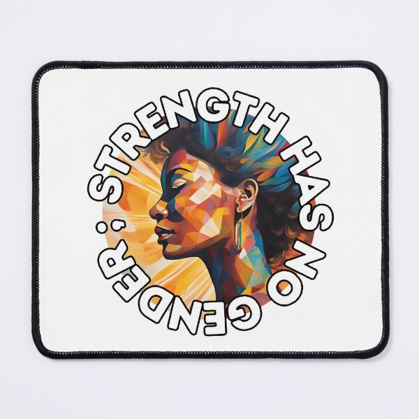 Item preview, Strength Has No Gender designed and sold by AmethystStreet.