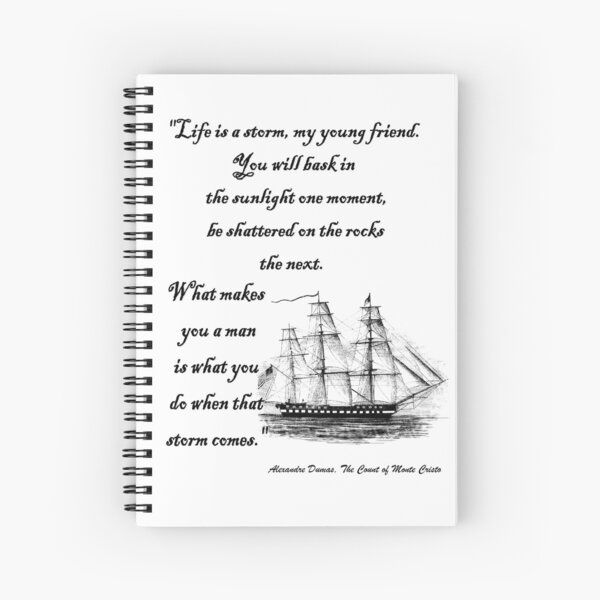 Item preview, Alexandre Dumas Quote from Count of Monte Cristo Life is a storm DUM3302 designed and sold by missdebi27.