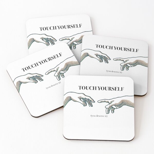 Item preview, Touch Yourself, you deserve it designed and sold by touchyourselfco.