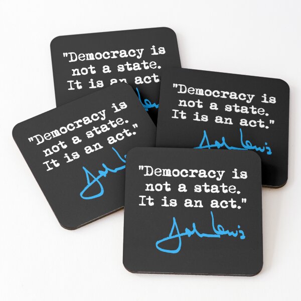 Item preview, Democracy is not a State It is an Act - John Lewis (blue signature) designed and sold by Thelittlelord.