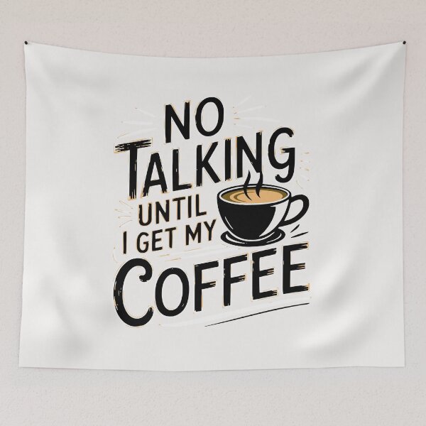 Item preview, Copie de No talking unitl i get my coffee designed and sold by JonathanP514.