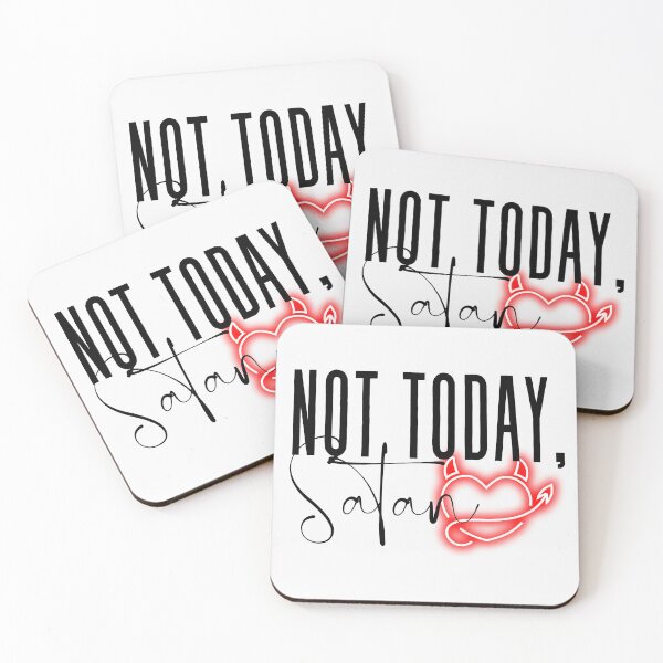 Item preview, Not Today Satan designed and sold by pixel-chick.