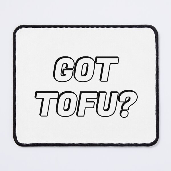 Item preview, Got tofu - funny vegan designed and sold by Inspirationmotivation.
