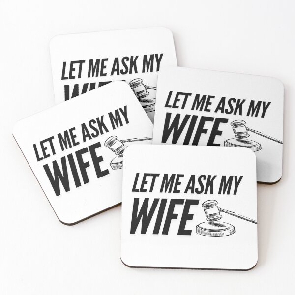 Item preview, let me ask my wife designed and sold by GeoSketchWear.