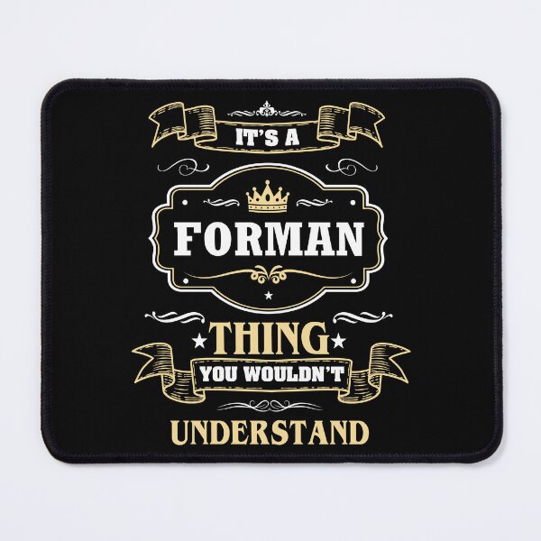 Item preview, It Is A Forman Thing You Wouldn't Understand Forman Name Shirt designed and sold by Zanden-zo.